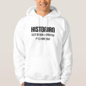Historiker-Zitat-lustiges Hoodie (Vorderseite)