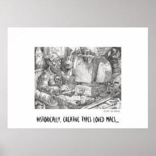 Historisch liebten kreative Typen Macs Poster