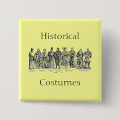 Historische Kostüme Button (Vorderseite)