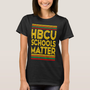 Historische Schwarze Uni Alumni HBCU Schulen Matt T-Shirt