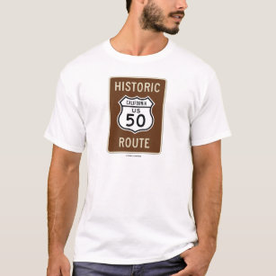 Historische Weg US-Landstraße 50 (Kalifornien) T-Shirt