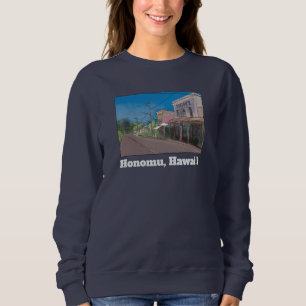 Historischer hawaiianischer Plantagenort Honomu No Sweatshirt