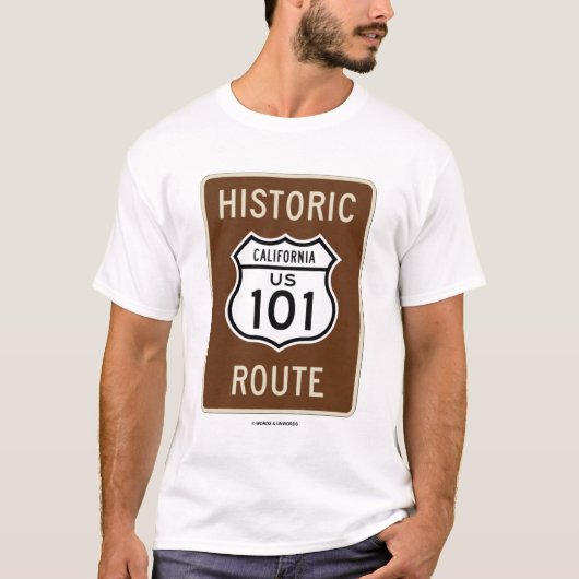 Historischer Weg US 101 (Transport-Zeichen) T-Shirt (Vorderseite)