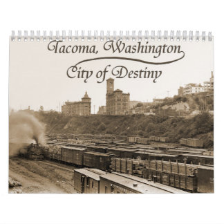 Historisches Tacoma, "die Stadt des Schicksals" Kalender