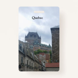 Historisches Viertel von Quebec City Ausweis