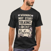 History Beruf Funny Historian T-Shirt (Vorderseite)