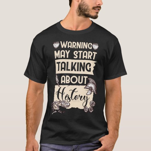 History Beruf Funny Historian T-Shirt (Vorderseite)