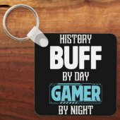 History Buff by Day Gamer by Night Costume für sei Schlüsselanhänger (Vorderseite)