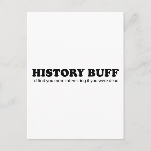 History Buff Postkarte (Vorderseite)
