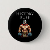 History Buff Roman Centurion Button (Vorderseite)