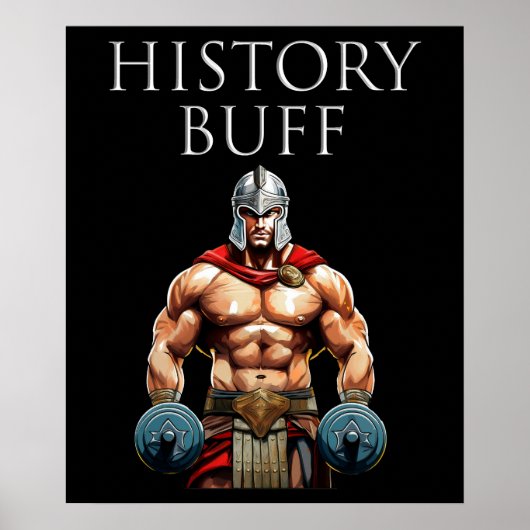 History Buff Roman Centurion Poster (Vorne)