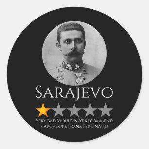 History Meme - Archduke Franz Ferdinand - World Wa Runder Aufkleber