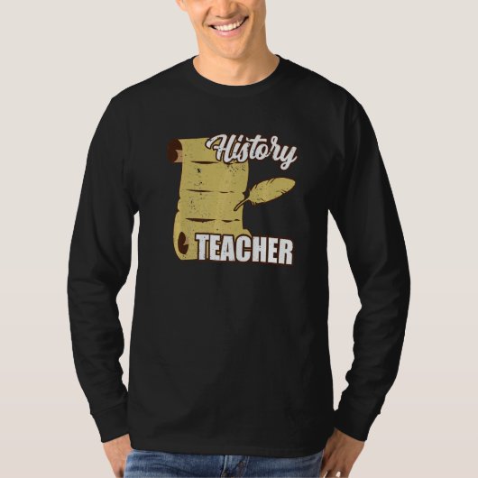 History Teacher Job Historic Historian T-Shirt (Vorderseite)