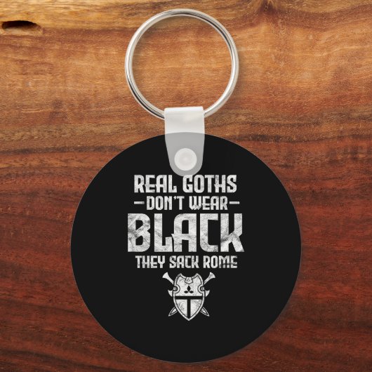 History Teacher Real Goths Don't Wear Black They S Schlüsselanhänger (Vorderseite)