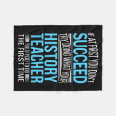 History Teacher Shirt If At First You Don't Succee Fleecedecke (Vorderseite (Horizontal))