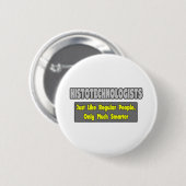 Histotechnologen .. Klüger Button (Vorne & Hinten)