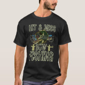 Hit And Miss Bow Fishing Hunting Bowfishing T-Shirt (Vorderseite)