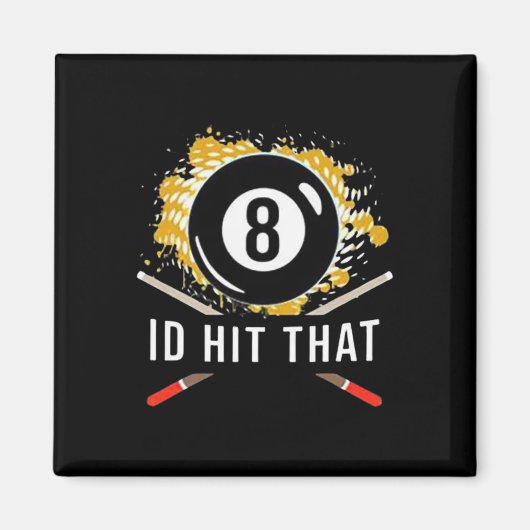 Hit das - 8-Ball Pool Billard Spaß Magnet (Vorne)