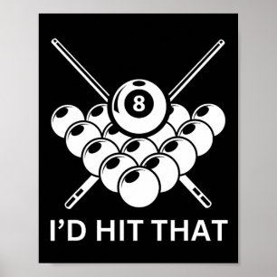 Hit das - 8-Ball Pool Billiards Funny Pun Poster