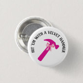 Hit 'Em mit Samthammer Button (Vorne & Hinten)