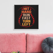 Hit Hard Run Fast Baseball Player Sport Lover Coa Leinwanddruck (Insitu (Wohnzimmer))
