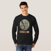 Hit Hard Run Fast Turn Left Baseball DAD Father's  T-Shirt (Vorne ganz)