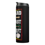 Hit Hard Run Fast Turn Links, Funny Baseball Zitat Thermosbecher (Nach rechts gedreht)