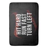 Hit Hard Run Fast Turn Verlassen Funny Baseball Pl Badematte (Vorderseite Vertikal)