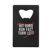 Hit Hard Run Fast Turn Verlassen Funny Baseball Pl Geldbeutel Flaschenöffner (Rückseite)