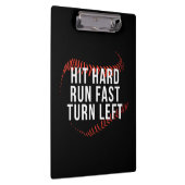 Hit Hard Run Fast Turn Verlassen Funny Baseball Pl Klemmbrett (Rechts)