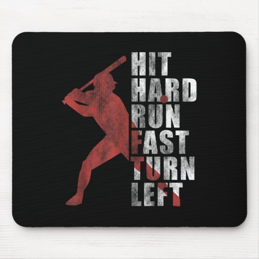 Hit Hard Run Fast Turn Verlassen Funny Baseball Pl Mousepad (Vorne)