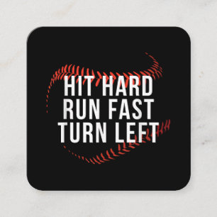 Hit Hard Run Fast Turn Verlassen Funny Baseball Pl Quadratische Visitenkarte