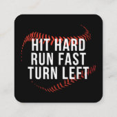 Hit Hard Run Fast Turn Verlassen Funny Baseball Pl Quadratische Visitenkarte (Rückseite)