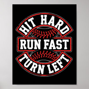 Hit Hard Run Fast Turn Verlassen Shirt Männer Jung Poster