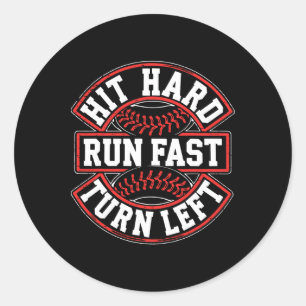 Hit Hard Run Fast Turn Verlassen Shirt Männer Jung Runder Aufkleber