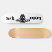 Hit Man Skateboard (Horizontal)