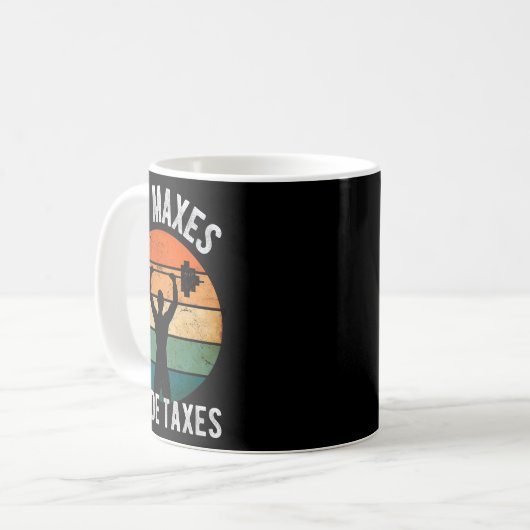 Hit Maxes Evade Taxes Funny Gym Fitness Retrowork Kaffeetasse (Vorderseite Links)