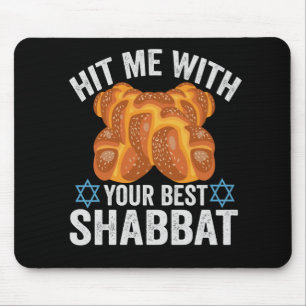 Hit me With Your Best Shabbat Funyn Hanukkah Food Mousepad