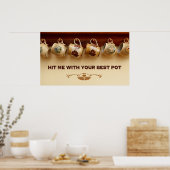 Hit mich mit eurem besten Pot Poster (Küche)