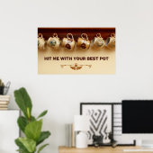 Hit mich mit eurem besten Pot Poster (Heimbüro)