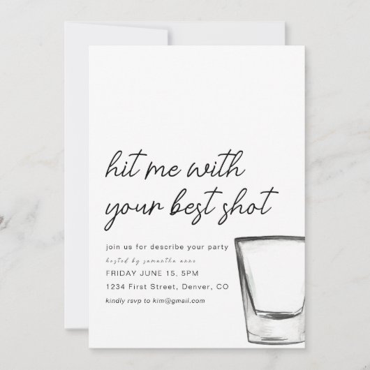 Hit mich mit Ihrem besten Shot-Party laden Einladung (Vorderseite)