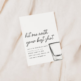 Hit mich mit Ihrem besten Shot-Party laden Einladung