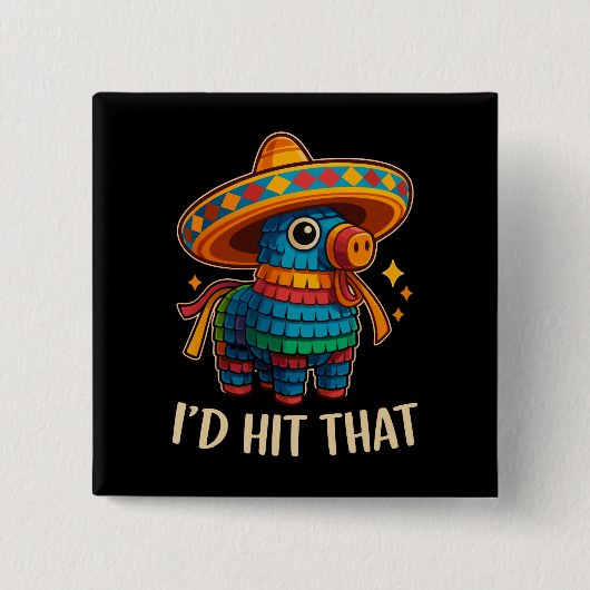 Hit That Pinata Cinco De Mayo Button (Vorderseite)