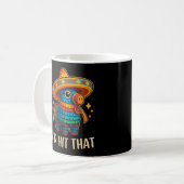 Hit That Pinata Cinco De Mayo Kaffeetasse (Vorderseite Links)