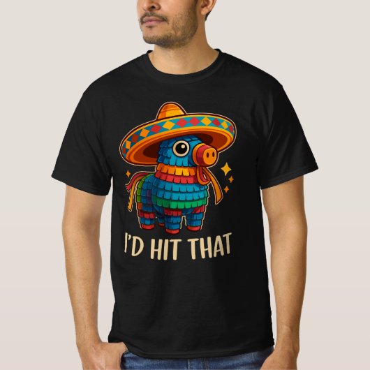 Hit That Pinata Cinco De Mayo T-Shirt (Vorderseite)