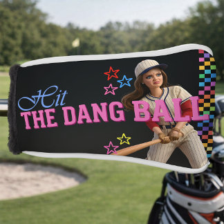 Hit The Dang Ball Funny Baseball Mom Doll Face Golf Headcover