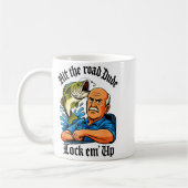 Hit The Road Dude Lock Em' Up Funny Design Kaffeetasse (Links)
