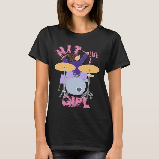 Hit wie ein Girl Drummer T - Shirt (Vorderseite)