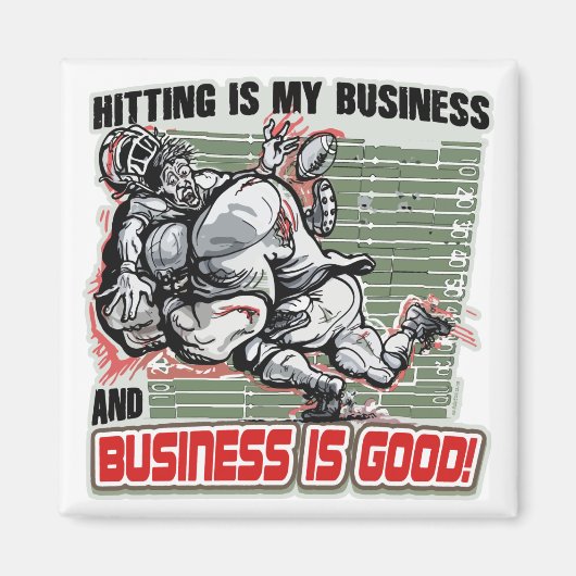 Hitting is My Business von Mudge Studios Magnet (Vorne)