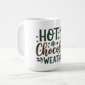 Hitzewallungen, heißes Kakaowetter Kaffeetasse (Vorderseite Links)